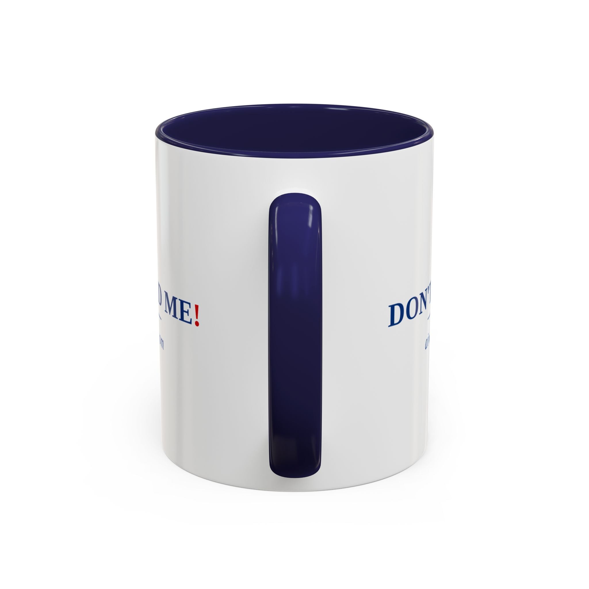 Accent Coffee Mug - "Don't Build Me" Funny AI Skeptic Novelty Mug