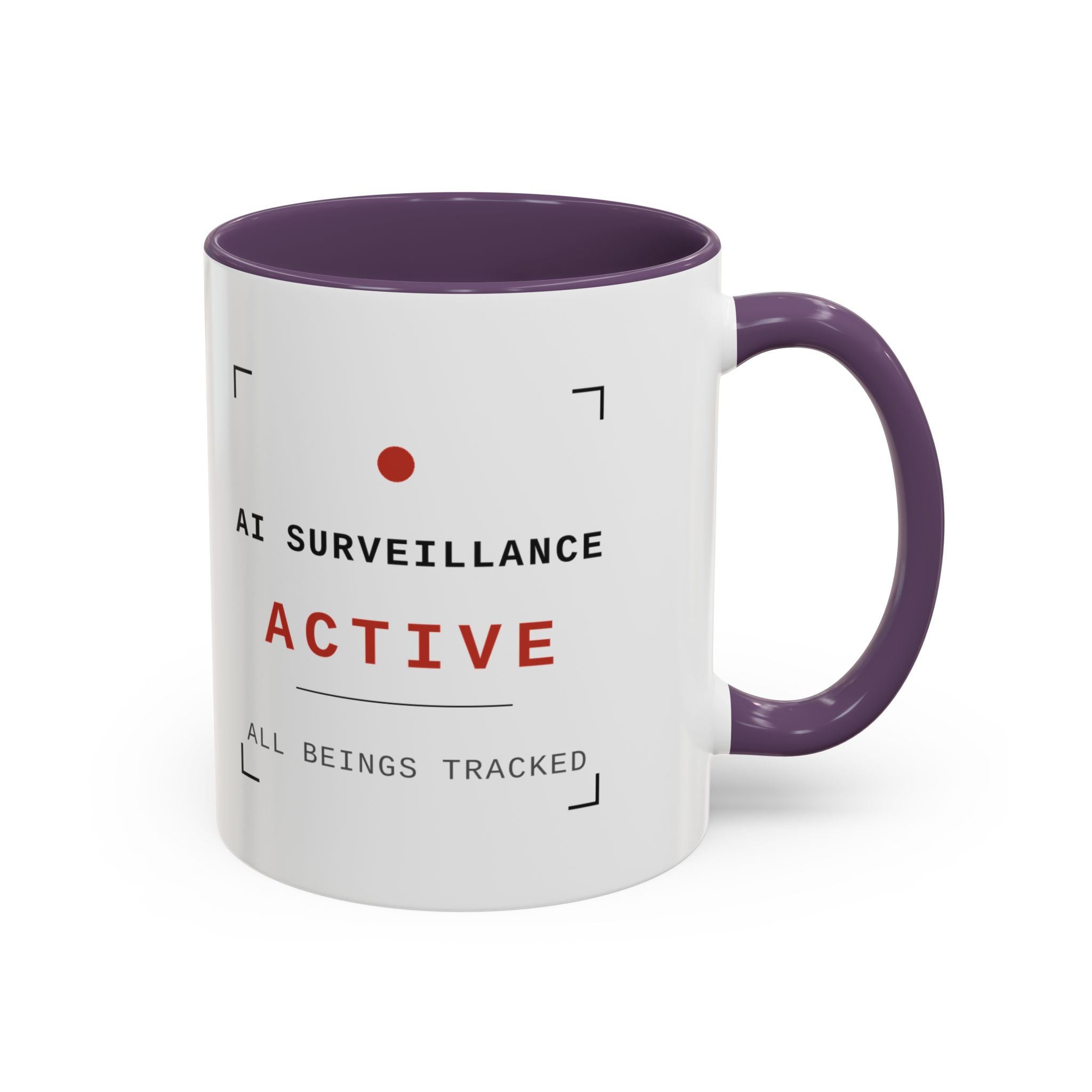 Accent Coffee Mug - "AI Surveilance ACTIVE?" Funny AI Skeptic Novelty Mug