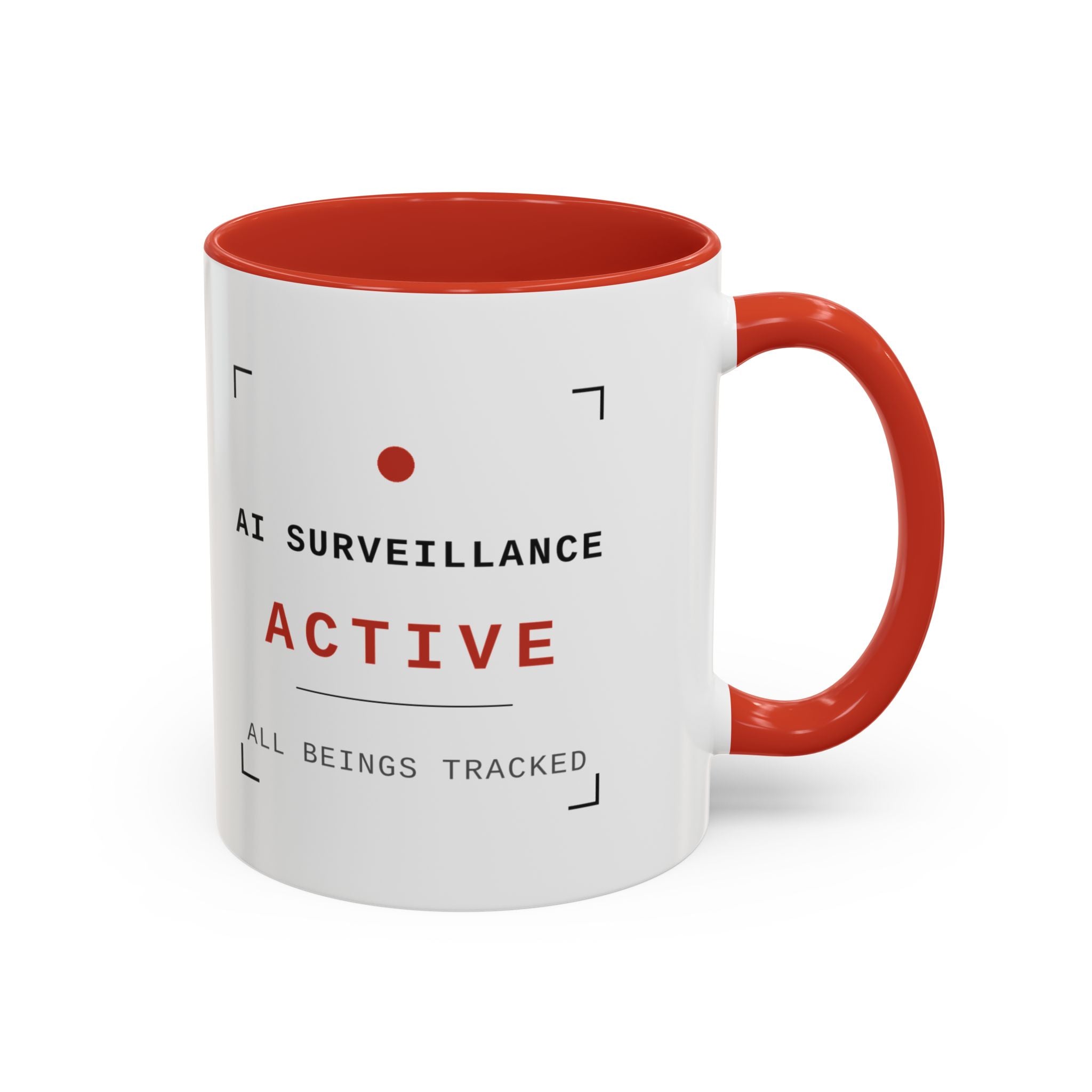 Accent Coffee Mug - "AI Surveilance ACTIVE?" Funny AI Skeptic Novelty Mug