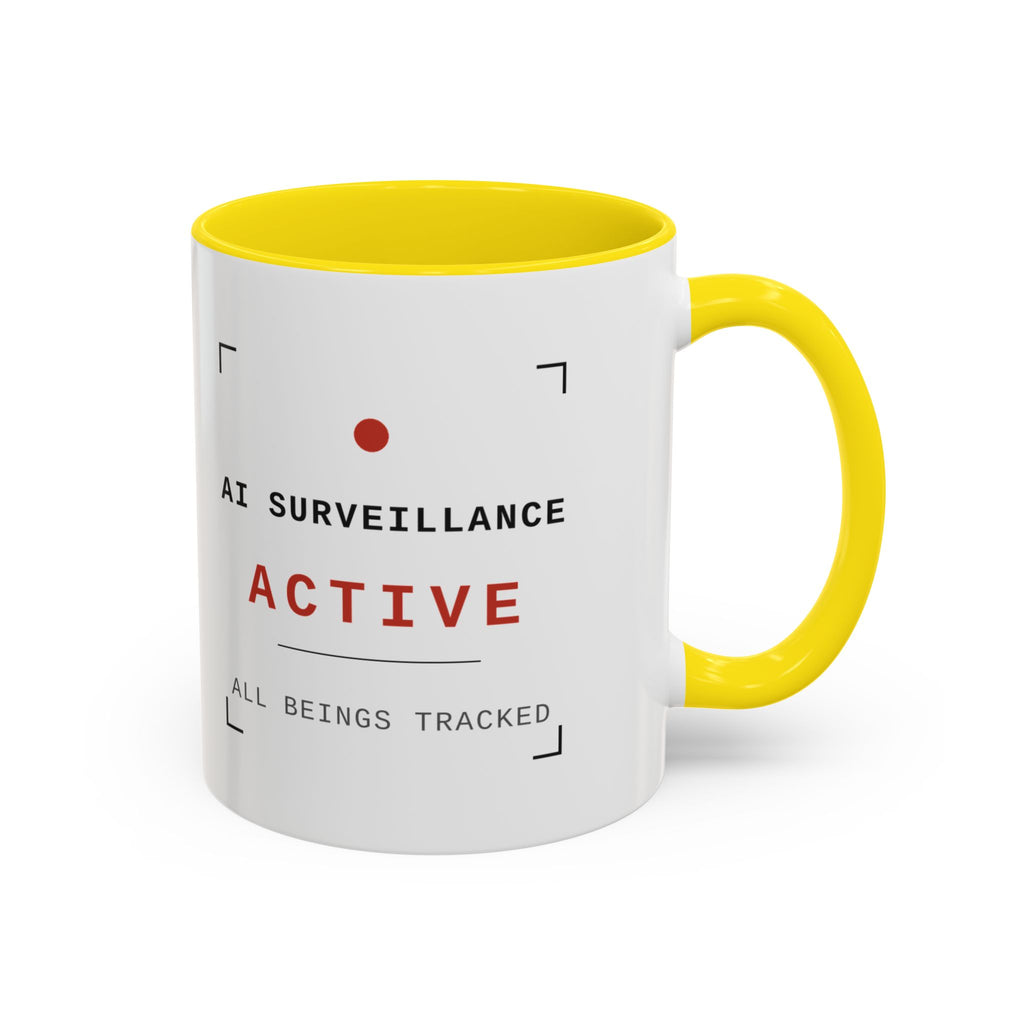 Accent Coffee Mug - "AI Surveilance ACTIVE?" Funny AI Skeptic Novelty Mug