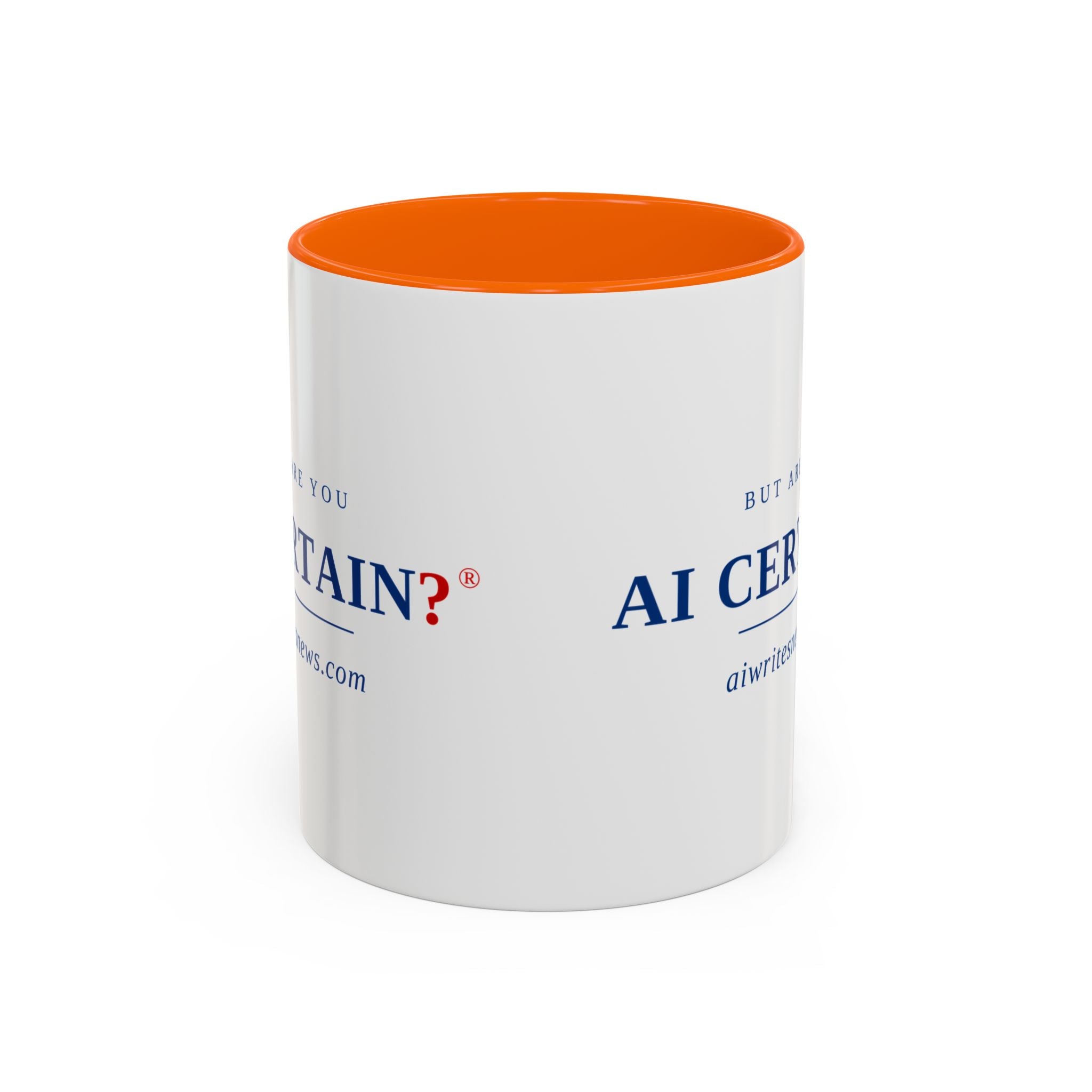 Accent Coffee Mug - "But Are You AI Certain?" Funny AI Skeptic Novelty Mug