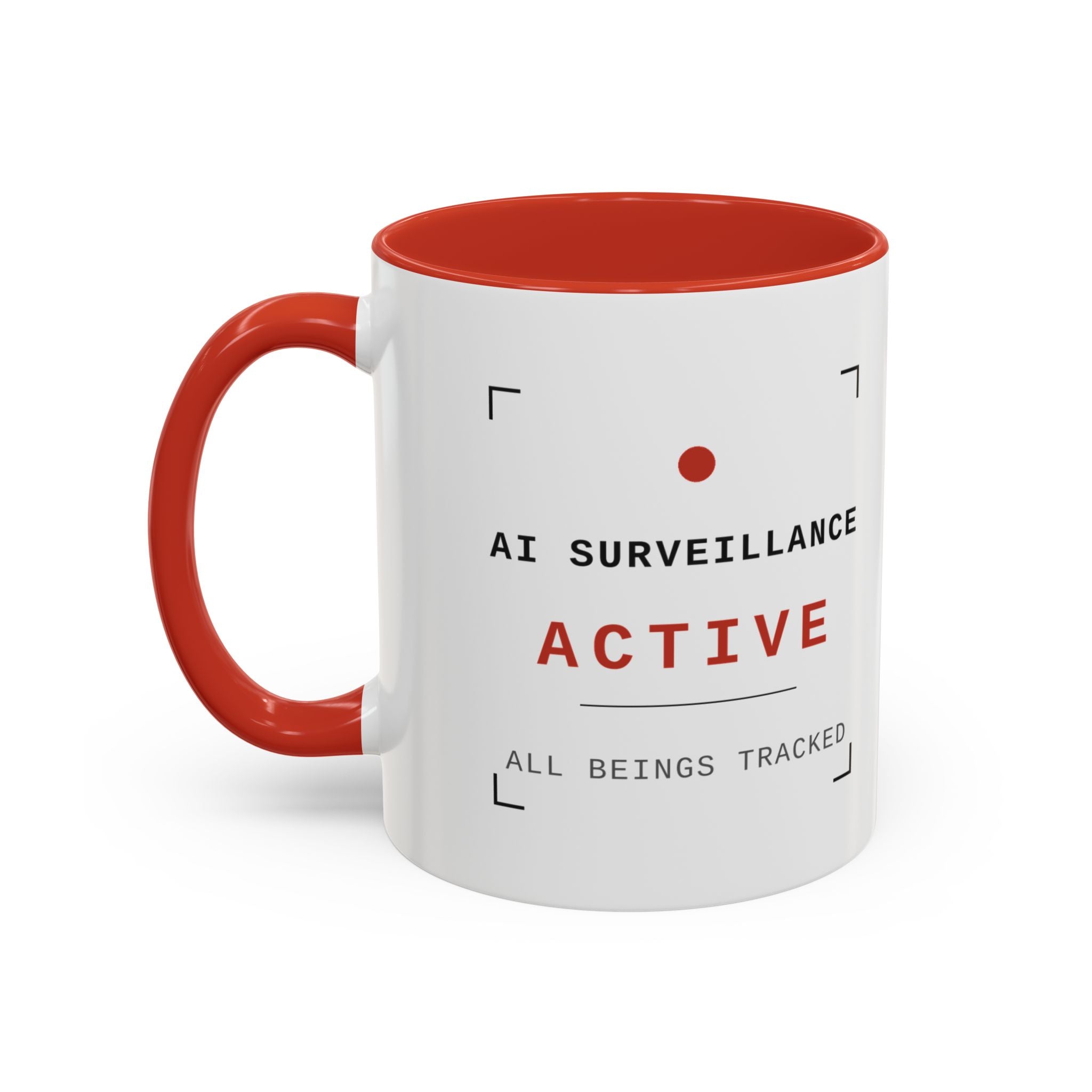 Accent Coffee Mug - "AI Surveilance ACTIVE?" Funny AI Skeptic Novelty Mug